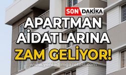 Apartman aidatlarına zam geliyor