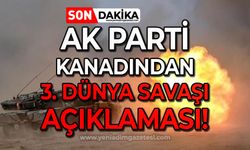 AK Parti kanadından 3. Dünya Savaşı açıklaması!