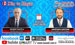 Din ve Hayat bugün saat 16:00'da KANAL Z'de