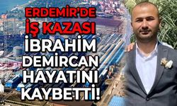 Erdemir ‘de iş kazası: İbrahim Demircan hayatını kaybetti