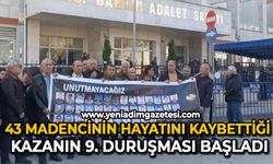 43 madencinin hayatını kaybettiği kazanın 9. duruşması başladı