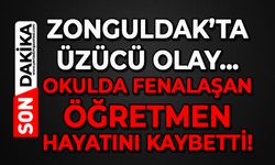 Zonguldak'ta üzücü olay: Okulda fenalaşan öğretmen Benan Atlı hayatını kaybetti!