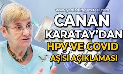 Canan Karatay'dan HPV ve COVID aşısı açıklaması