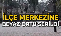 İlçe merkezine beyaz örtü serildi