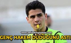 Genç hakem düdüğünü astı