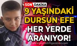 9 yaşındaki Dursun Efe Mazak kayboldu: Her yerde aranıyor!