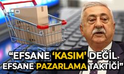 Bendevi Palandöken: Efsane kasım değil, efsane bir pazarlama taktiği!