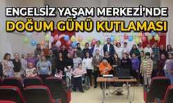 Engelsiz Yaşam Merkezi'nde doğum günü kutlaması