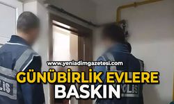 Günübirlik evlere baskın