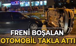 Freni boşalan otomobil takla attı