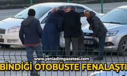 Bindiği otobüste fenelaştı