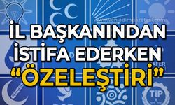 İYİ Parti İl Başkanı istifa ederken öz eleştirilerde bulundu