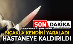 Bıçakla kendine zarar veren şahıs hastaneye kaldırıldı