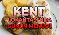 Kent Lokantası'nda günün menüsü