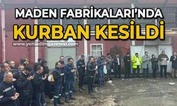 Maden fabrikalarında kurban kesildi