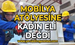 Sanayideki mobilya atölyesine kadın eli değdi