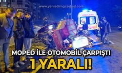 Moped ile otomobil çarpıştı: 1 yaralı