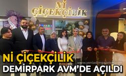 Demirpark AVM bünyesini güçlendiriyor: Nİ Çiçekçilik açıldı