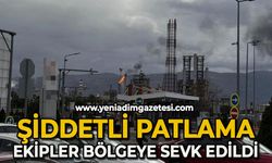 Şiddetli patlama: Ekipler bölgeyi sevk edildi