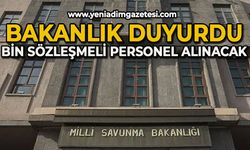 Bakanlık duyurdu: 1000 sözleşmeli personel alınacak