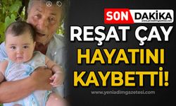 Reşat Çay hayatını kaybetti