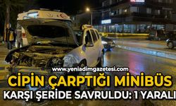 Cipin çarptığı minibüs karşı şeride savruldu: 1 yaralı