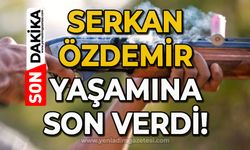 Serkan Özdemir yaşamına son verdi