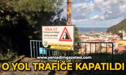 O yol trafiğe kapatıldı!