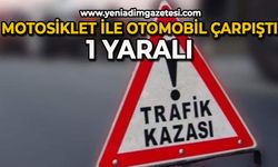 Motosiklet ile otomobilin çarpıştığı kazada 1 kişi yaralandı