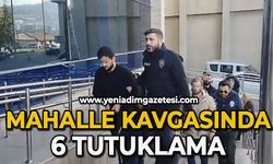 Trafikte başlayıp mahallede devam eden kavgada 6 tutuklama