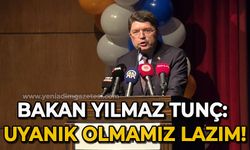 Adalet Bakanı Yılmaz Tunç, "Türkiye’nin hak etmediği bu kara propagandaya karşı uyanık olmamız lazım"