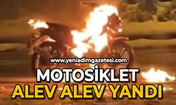 Motosiklet alev alev yandı