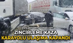 Zincirleme kaza: Karayolu ulaşıma kapandı