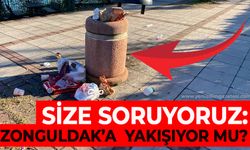 Size soruyoruz: Bu görüntü Zonguldak'a yakışıyor mu?