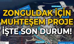 Zonguldak için muhteşem proje: İşte son durum!