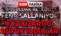 Zonguldak Belediyesi sallanıyor: Yüz kızartıcı iddialar!