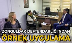 Zonguldak Defterdarlığı’ndan örnek uygulama