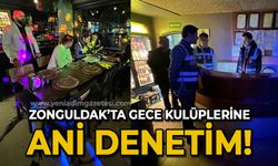 Zonguldak'ta gece kulüplerine ani denetim!