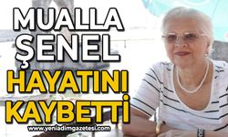 Mualla Şenel hayatını kaybetti