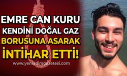 26 yaşındaki Emre Can Kuru doğalgaz borusuna kendini astı