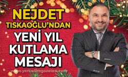 Nejdet Tıskaoğlu'nun yeni yıl mesajı