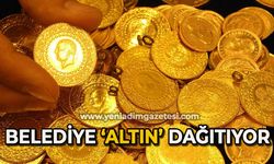 Belediye altın dağıtıyor