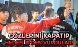 Gözleri kapatıp hedefi tam 12'den vurdular!