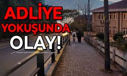 Adliye yokuşunda olay!