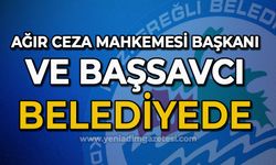 Ağır Ceza Mahkemesi Başkanı ve Başsavcı belediyede