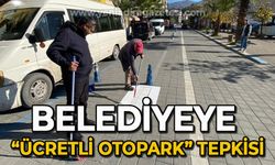 Belediyeye "ücretli otopark" tepkisi