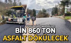 Yollara 1860 ton asfalt dökümü yapılacak