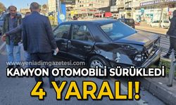 Kamyonun otomobili sürüklediği kazada 4 yaralı