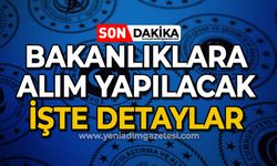 Bakanlıklara personel alımı yapılacak: İşte detaylar