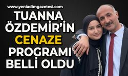 Tuanna Özdemir’in cenaze programı belli oldu